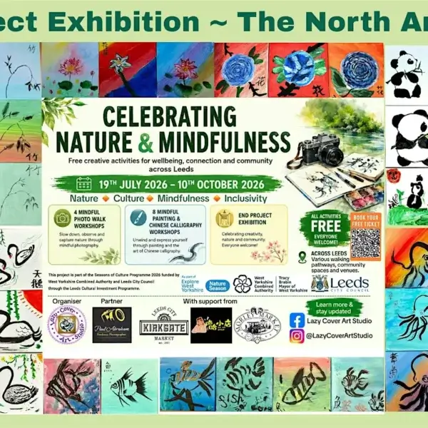 Celebrating Nature & Mindfulness ~ End Project Exhibition ~ North Art